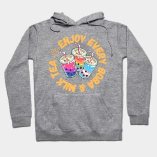 Enjoy Every Boba & Milk Tea Cute Gift for LGBTQI Foodies Hoodie